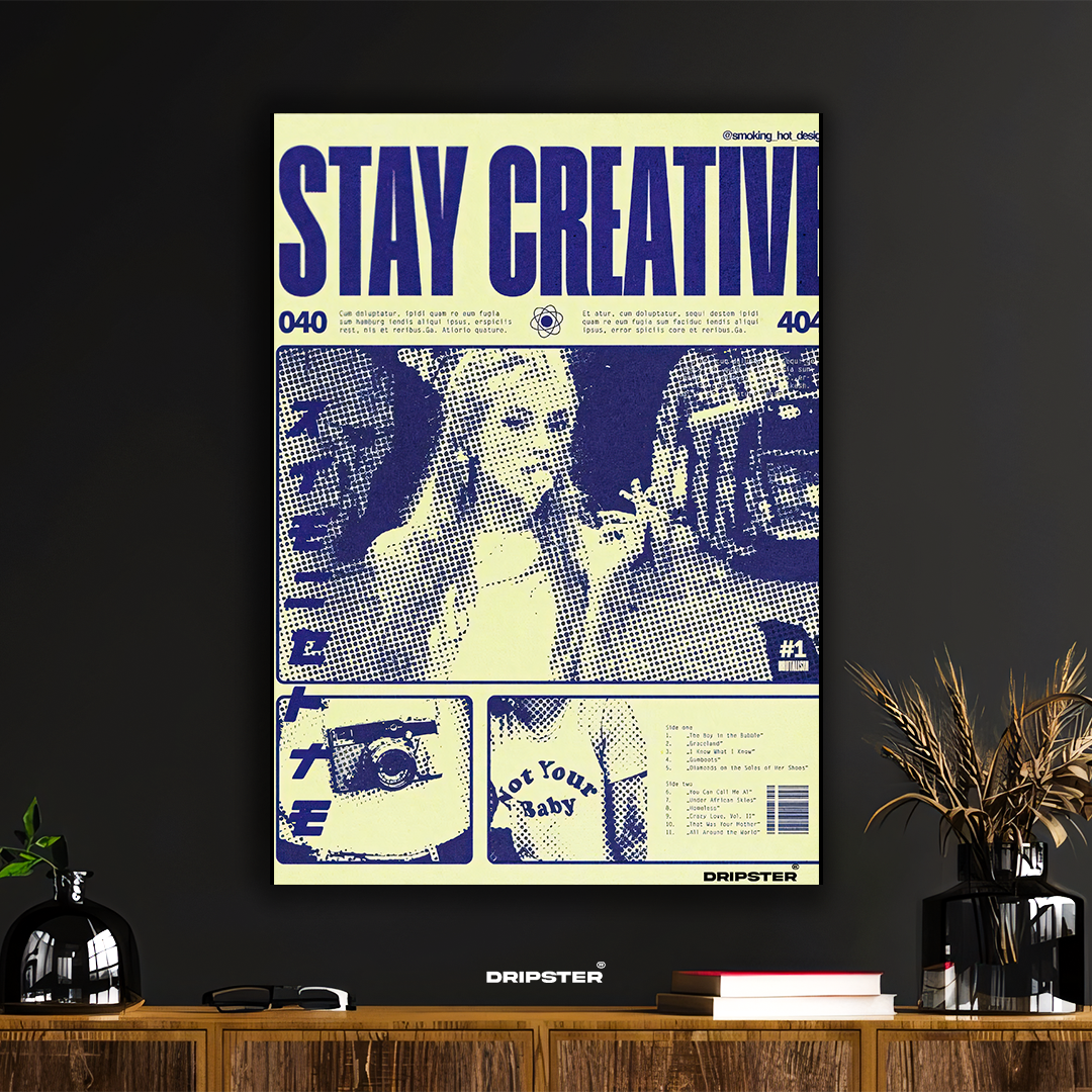 Stay Creative – Retro Pop Art Poster