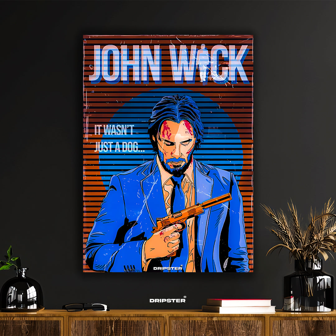 John Wick "It Wasn't Just a Dog" Pop Art Poster